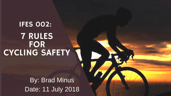 IFES 002 – 7 Rules for Cycling Safety & Coros Helmet Review